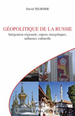 Géopolitique de la Russie - Teurtrie, David