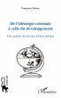De l'idéologie coloniale à celle du... - Bild 1