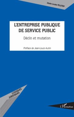 L'entreprise publique de service public - Pelletier, Marie-Louise
