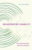 Decarcerating Disability