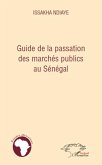 Guide de la passation des marchés publics au Sénégal