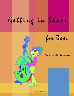 Getting in Shape for Bass - Harvey, Cassia