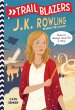 Trailblazers: J.K. Rowling: Behind the... - Bild 1