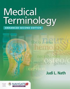 Medical Terminology, Enhanced Edition - Nath, Judi L