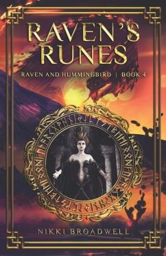 Raven's Runes: Raven and Hummingbird Book Four - Broadwell, Nikki