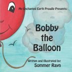 Bobby the Balloon
