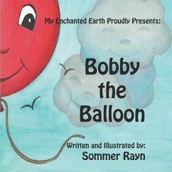 Bobby the Balloon - Rayn, Sommer
