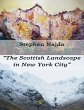 The Scottish Landscape in New York City - Bild 1