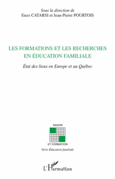 Les formations et les recherches en éducation familiale