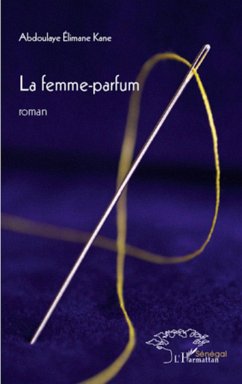 La femme parfum - Kane, Abdoulaye Elimane