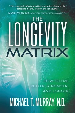 The Longevity Matrix - Murray, Michael T.