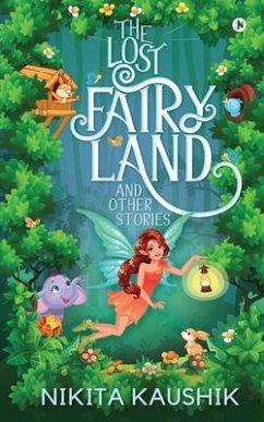 The Lost Fairy Land and Other Stories