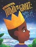 The Adventures of Judah the Great: Who am I?