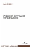 La possibilité du naturalisme phénoménologique