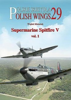 Supermarine Spitfire V Volume One - Matusiak, Wojtek
