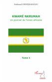 Kwamé Nkrumah (Tome 1)