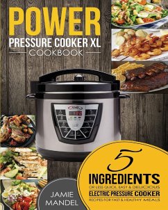 Power Pressure Cooker XL Cookbook - Mandel, Jamie