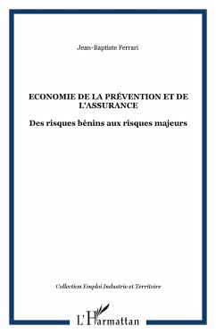 Economie de la prévention et de l'assurance - Ferrari, Jean-Baptiste