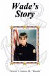 Wade's Story - Bild 1