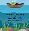 Hop The Little Frog & Legs The Spider - Bild 1