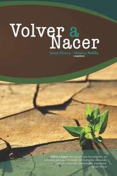 Volver a Nacer - Padilla, Mónica; Rivera, Josué