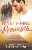 Ninety-Nine Promises: A Clean Friends to Lovers Romance