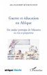 Guerre et éducation en Afrique - Bild 1