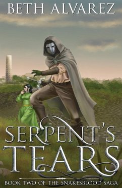 Serpent's Tears - Alvarez, Beth