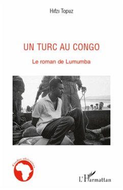 Un Turc au Congo - Topuz, Hifzi