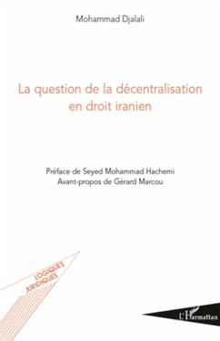La question de la décentralisation en droit iranien - Djalali, Mohammad