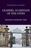 Leaders, Guardians of the Gates