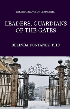 Leaders, Guardians of the Gates - Fontanez, Belinda