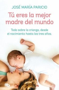 Tú Eres La Mejor Madre del Mundo / You're the Best Mother in the World - Aparicio, Jose Maria