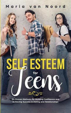 Self Esteem For Teens - Noord, Maria van