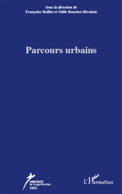 Parcours urbains - Baillet, Françoise; Boucher-Rivalain, Odile