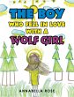 The Boy Who Fell in Love with a Wolf... - Bild 1