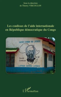 Les coulisses de l'aide internationale en République démocratique du Congo - Vircoulon, Thierry
