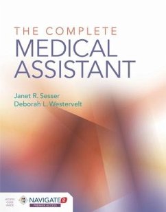 The Complete Medical Assistant - Sesser, Janet; Westervelt, Deborah L