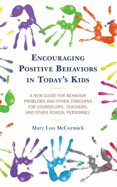 Encouraging Positive Behaviors in Today's Kids - McCormick, Mary Lou