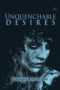 Unquenchable Desires - Amravathi, Udaigiri