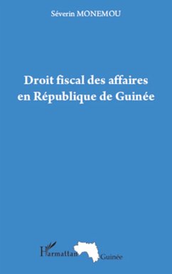 Droit fiscal des affaires en République de Guinée - Monemou, Séverin