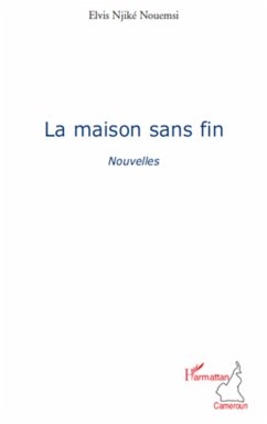 La maison sans fin - Nouemsi, Elvis Njiké