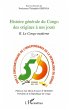 Histoire générale du Congo des... - Bild 1