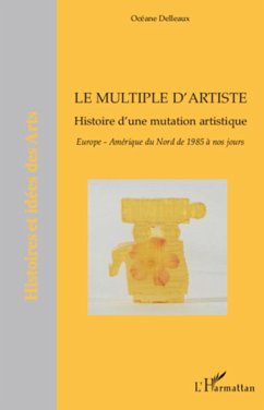 Le multiple d'artiste - Delleaux, Oceane