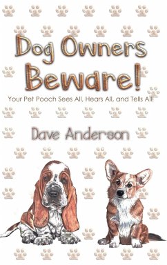 Dog Owners Beware! - Anderson, Dave