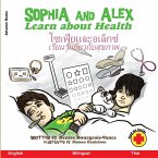 Sophia and Alex Learn about Health: โซเฟียและอเล็กซ์ &