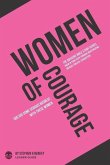 Women of Courage: God did some serious business with these women - Leader Guide