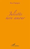 Juliette mon amour