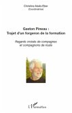 Gaston Pineau : trajet d'un forgeron de la formation