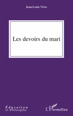 Les devoirs du mari - Vives, Jean-Louis